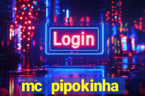 mc pipokinha privacy videos